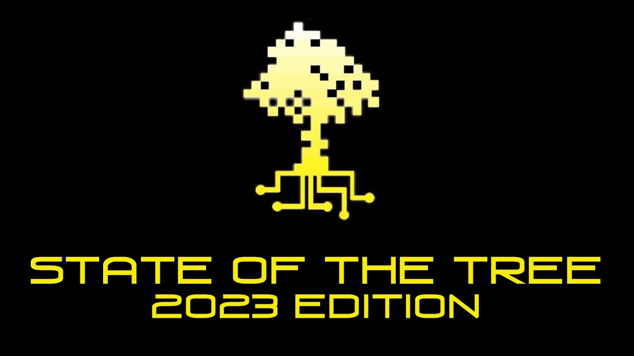 State of the Tree: 2023 Edition