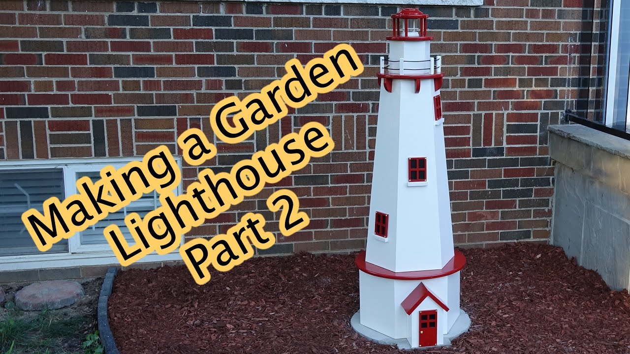 Making a Garden Lighthouse Part 2