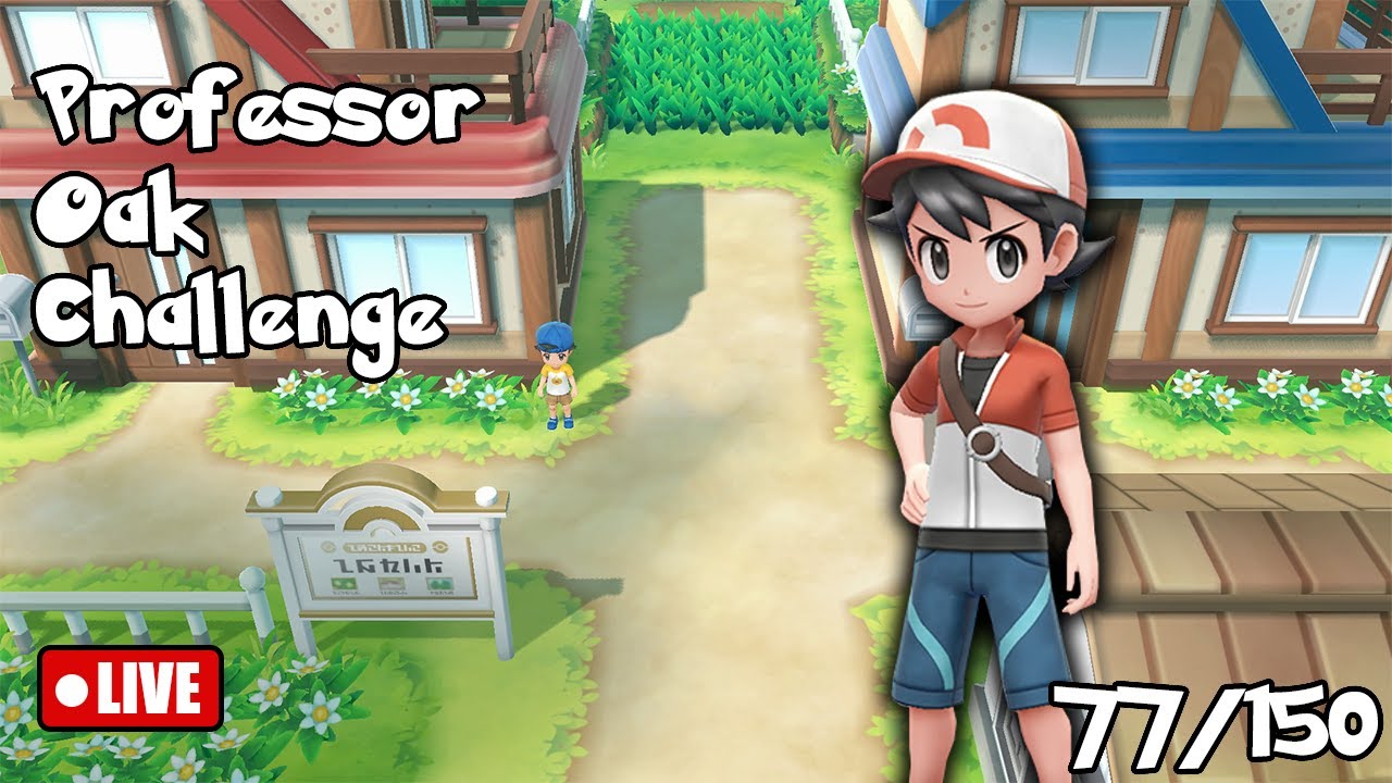 Let's Go Pikachu Professor Oak's Challenge: 77/150