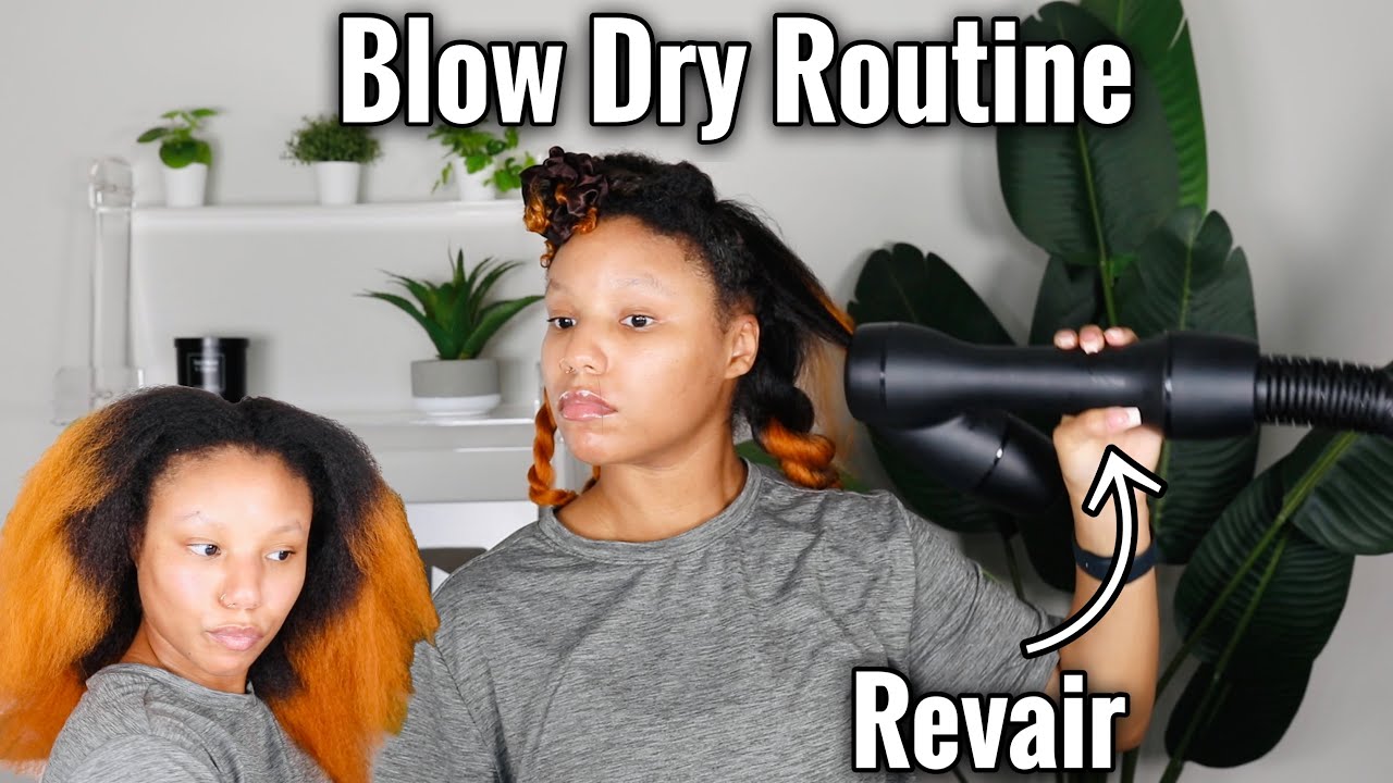 MY UPDATED BLOW DRY ROUTINE WITH REVAIR