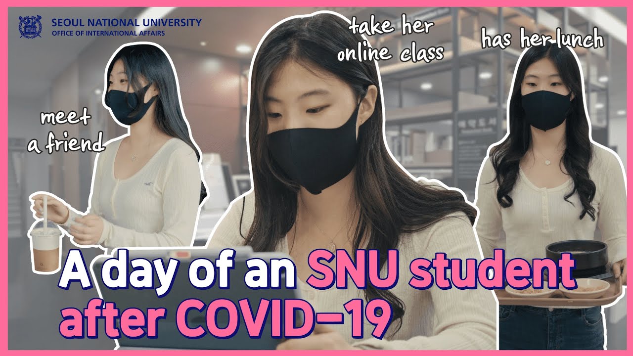A day of an SNU student after COVID-19