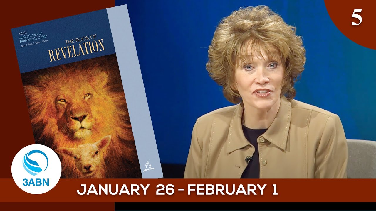 Lesson 5: “The Seven Seals” - 3ABN Sabbath School Panel - Q1 2019