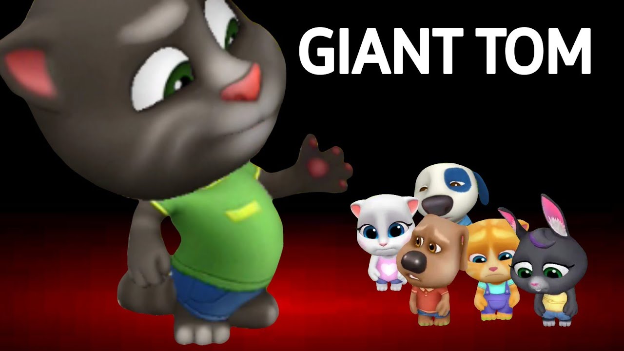 My Talking Tom Friends - Giant Tom - Why Everybody Hates Tom - Talking Tom Gold Run