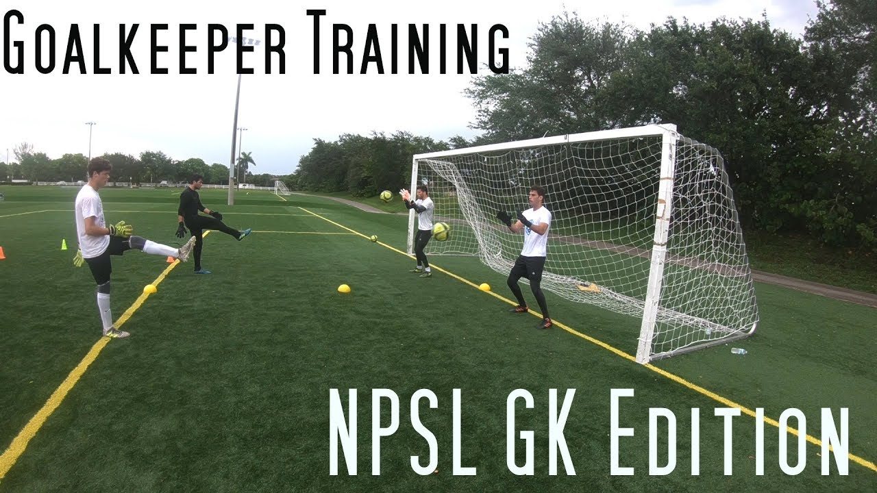 Goalkeeper Training: NPSL GK Edition