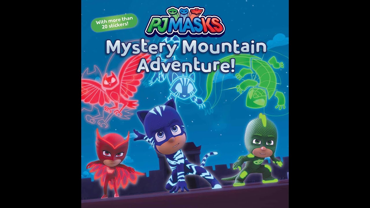 PJ Masks Mystery Mountain Adventure!