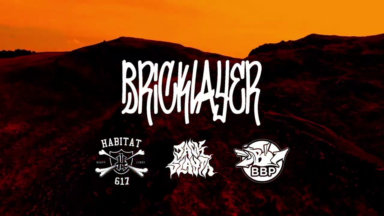 Habitat 617 feat. Jack Slayta  - Bricklayer BBP Official Visual