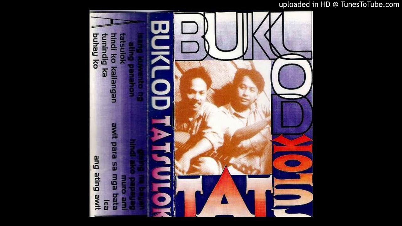 Buklod - Hindi Ko Kailangan