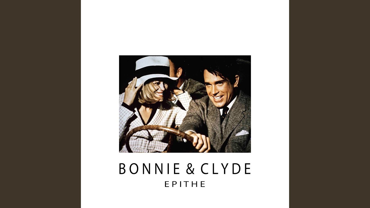 Bonnie & Clyde