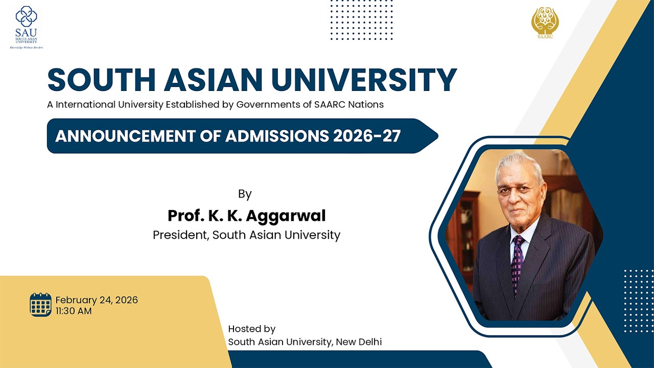 SAU Admissions 2026&ndash;27 Official Announcement | South Asian University