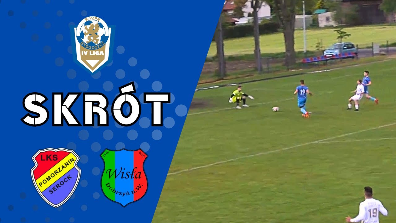 Skrót meczu ⚽ Pomorzanin Serock - Wisła Dobrzyń | 29 kolejka | 4 LIGA #piłkanożna #4liga