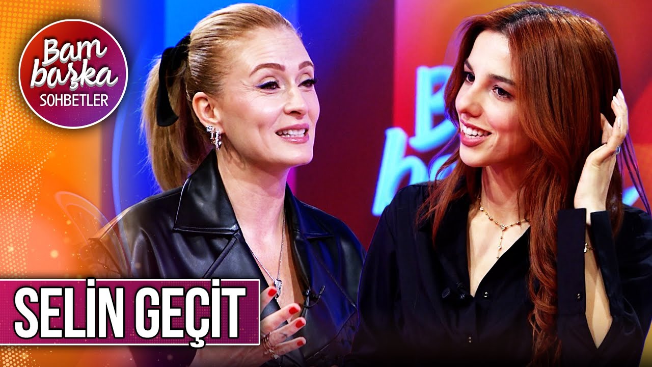 Bambaşka Sohbetler 685. Bölüm - Selin Geçit | ''En Hassas İnsanlar Sanatçı Oluyor''