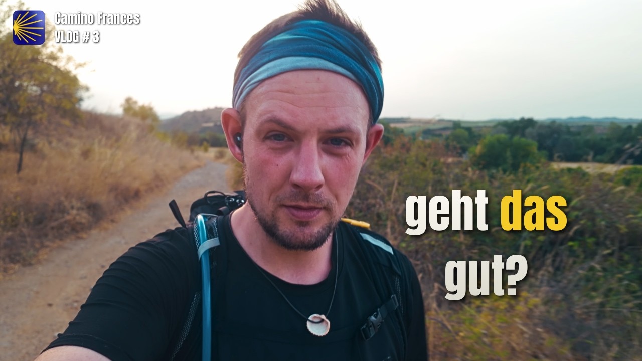 3 • Erste Zweifel auf dem Jakobsweg, aber aufgeben ist keine Option.