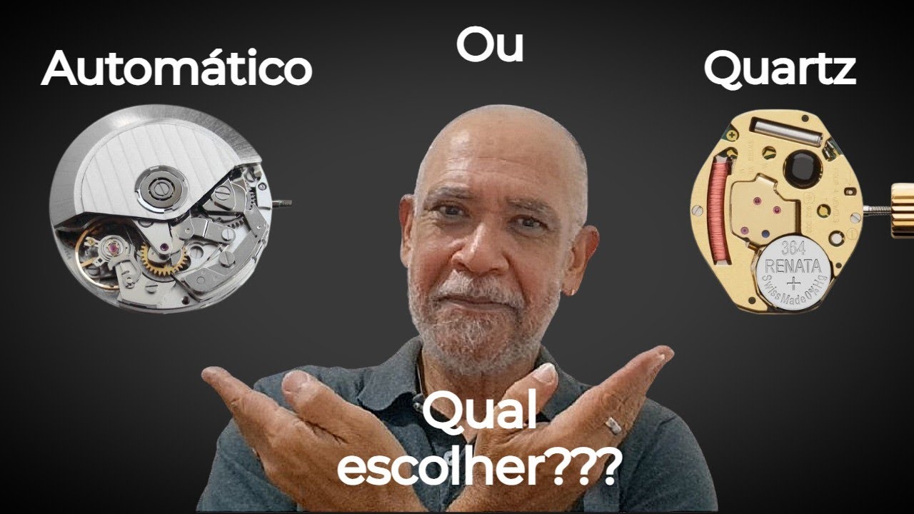 Automático ou quartzo. Qual escolher?????