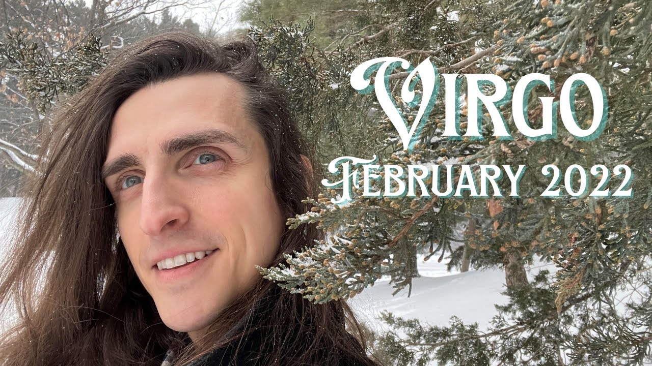 Virgo - Much Larger Forces Working in Your Favor // February 2022 Tarot & Astrology