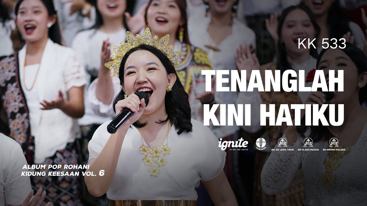 Tenanglah Kini Hatiku | GKI Bromo (Klasis Madiun) - Pop Rohani KK 533 / KJ 410