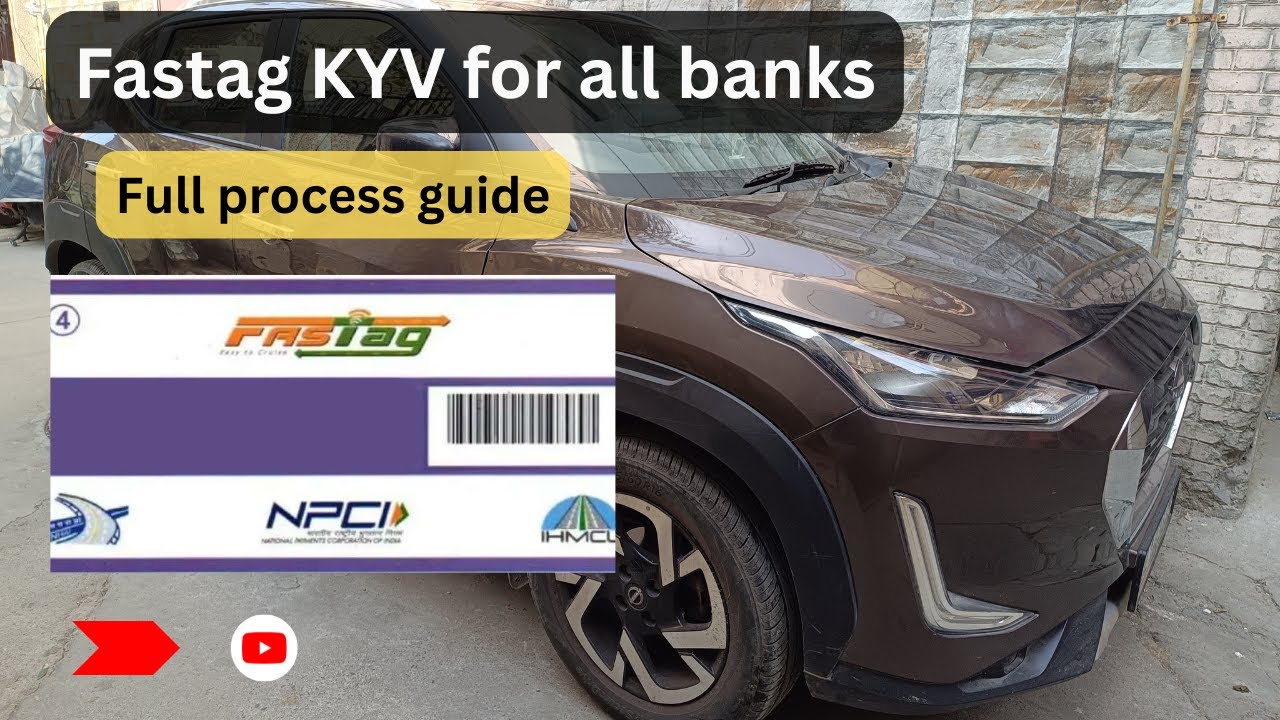 Fastag KYV Full Process