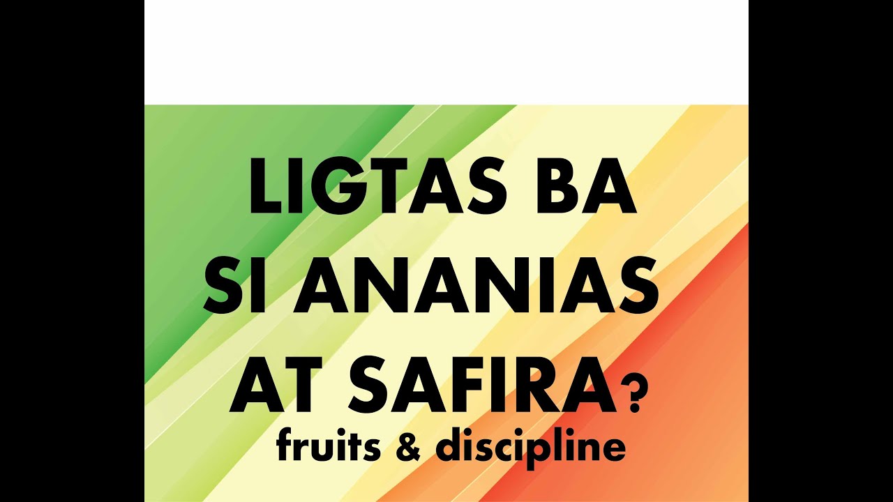 Acts 5:1-11 \ Ligtas ba si Ananias at Safira - Tagalog preaching