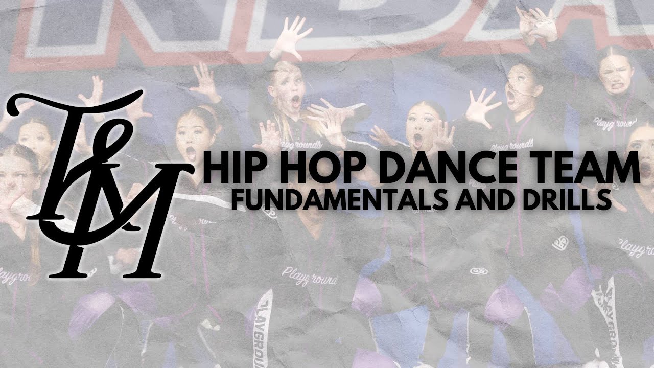 Hip Hop Dance Team Drills and Fundamentals - TMCorrales Hip Hop 2024