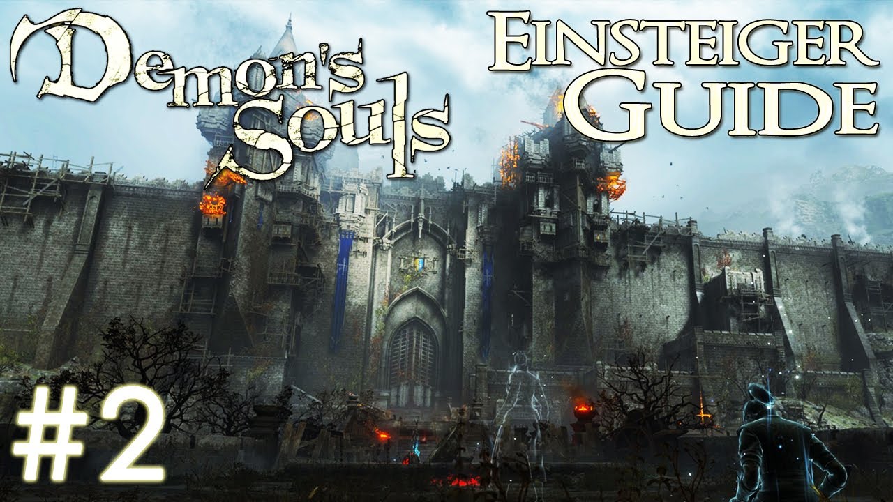 Demon's Souls Einsteiger Guide #2 | Tore von Boletaria (1-1)