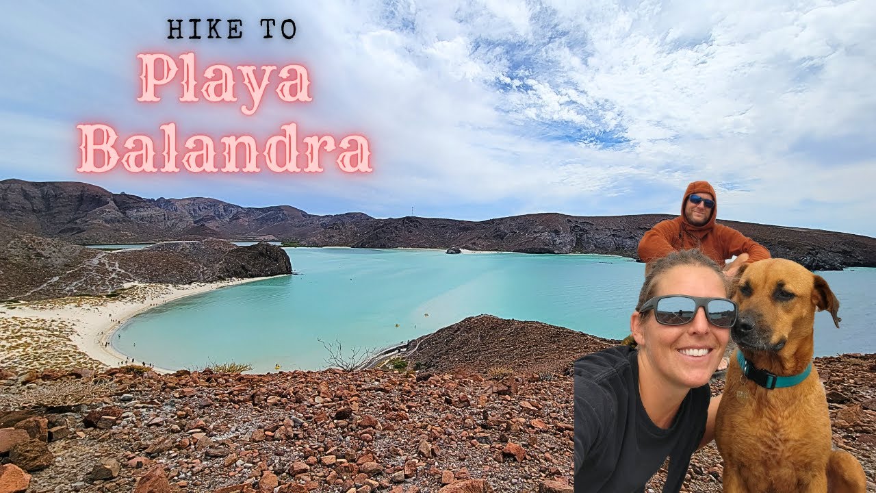 Hike to Playa Balandra and Spearfishing at Playa Tecolote - Another great stop in Baja!