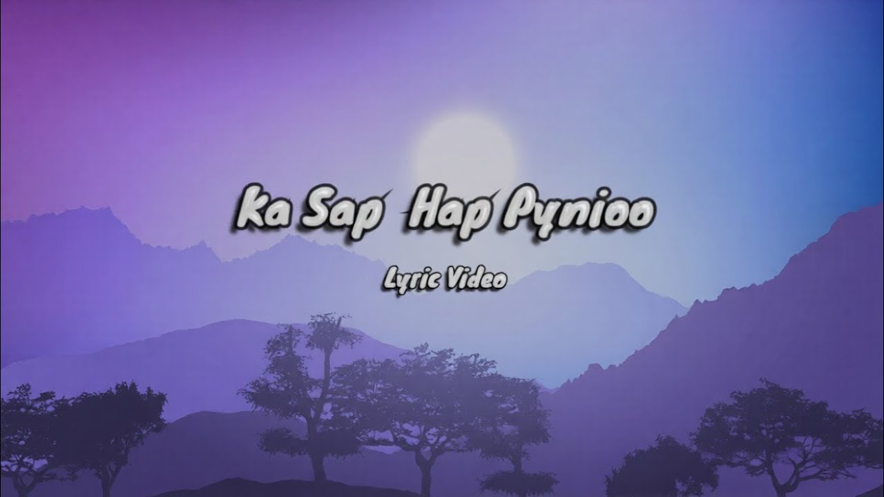 New Pnar Song 2026 | Ka Sap Hap Pynioo (Official Lyric Video) #newpnarsong2026 