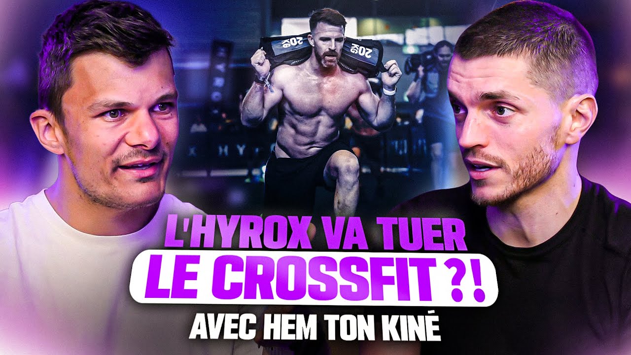 Ce kiné m'explique pourquoi il abandonne le Crossfit pour l'Hyrox feat. @Hem Ton Kiné