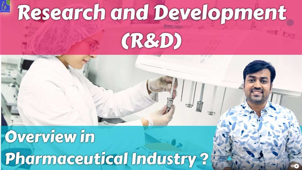 Research and Development R&D | Overview in Pharmaceutical Industry ? | R & D Work in Pharma Industry