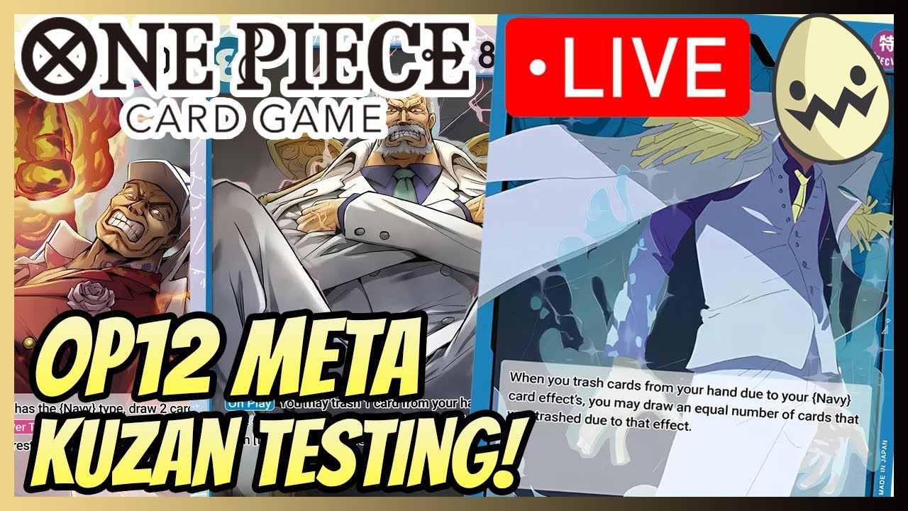 One Piece Card Game: OP12 Meta Kuzan Testing Livesteam!
