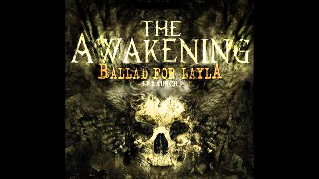Ballad For Layla - The Awakening