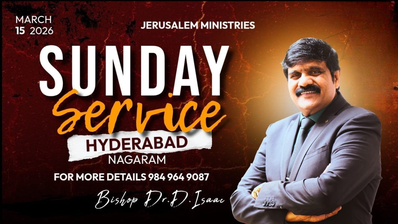 🔴HYDERABAD SUNDAY SERVICE LIVE || BISHOP DR.D.ISAAC || HYDERABAD || 15-03-2026
