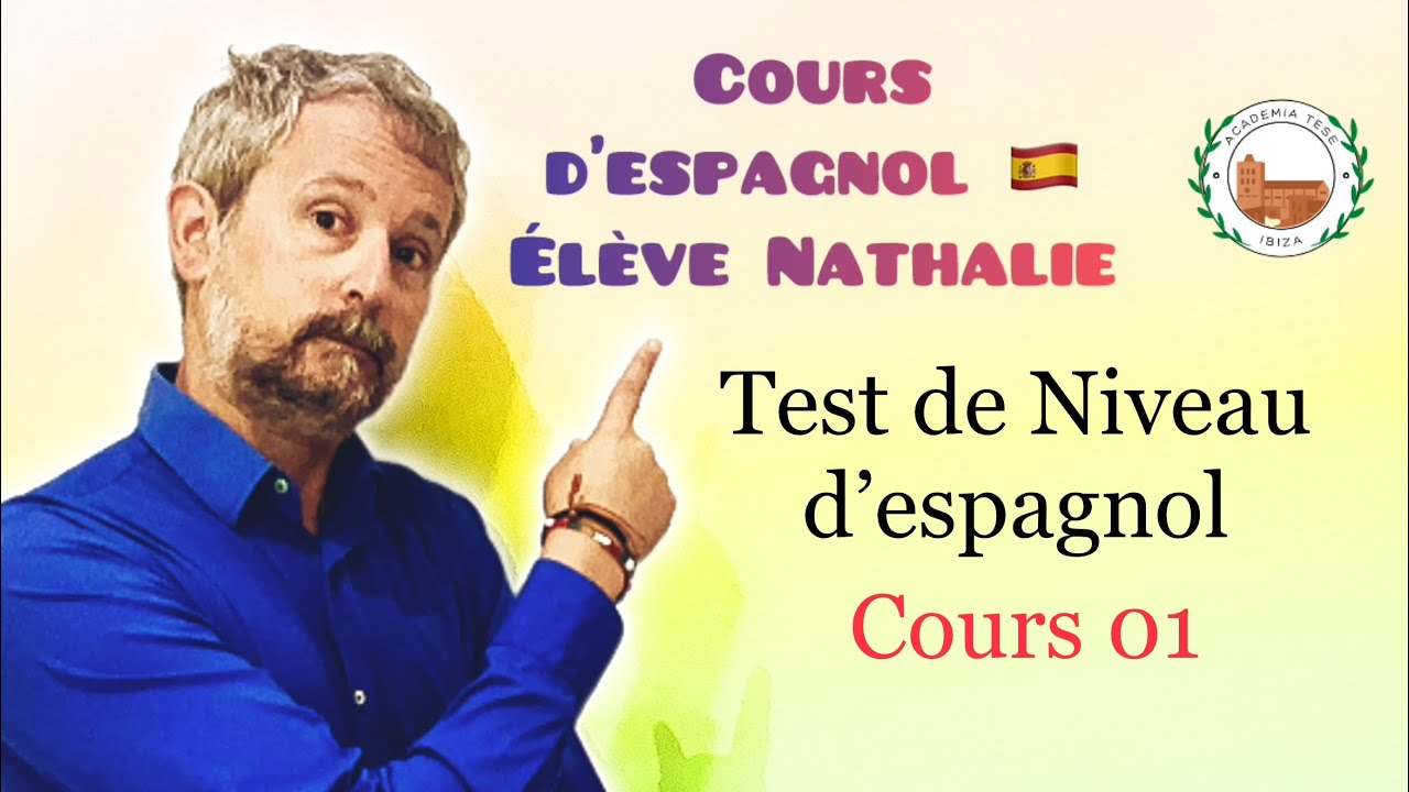 Cours d’espagnol 01 🇪🇸. Élève NATHALIE. Test de niveau. (Clase de peueba de nivel). #coursdespagnol