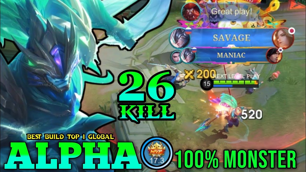 26 Kill + SAVAGE & MANIAC!! Unstoppable Alpha 100% Monster!! - Best Build Top 1 Global Alpha - MLBB