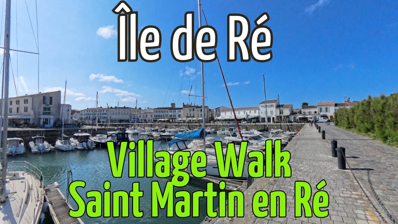 Walking Tour: Saint-Martin-de-R&eacute;