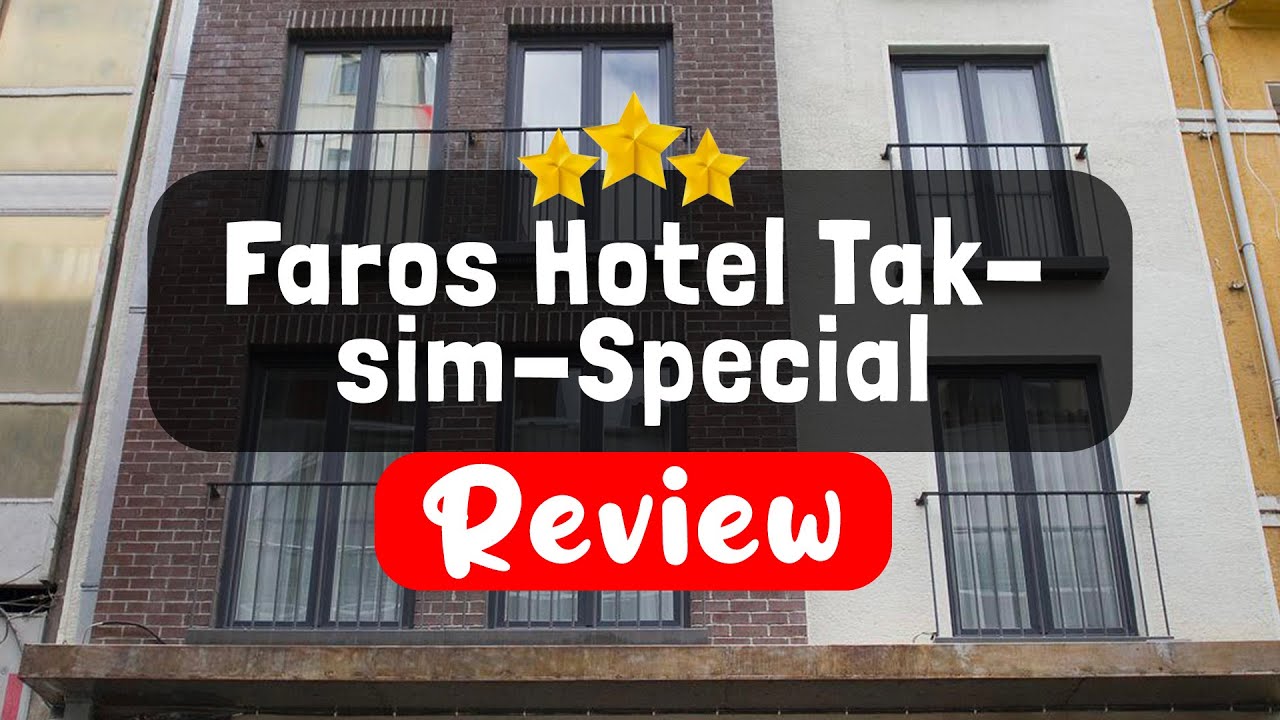 Faros Hotel Taksim-Special Category Istanbul Review - Should You Stay At This Hotel?