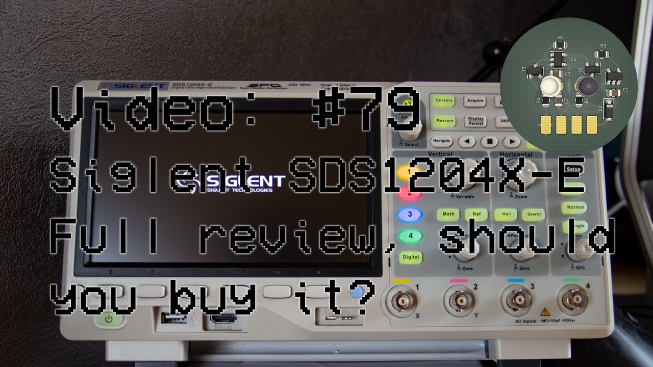 #79 Siglent SDS1204X-E Oscilloscope 📈 Full review 🗣, should you buy it 💰💰? (Chapterized 🧾)