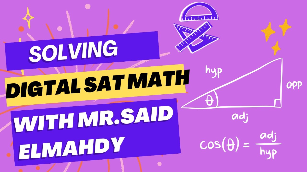 Digital SAT Math | 4 Questions Solved Daily (Step-by-Step Solutions) 0149 Mr. Said Elmahdy