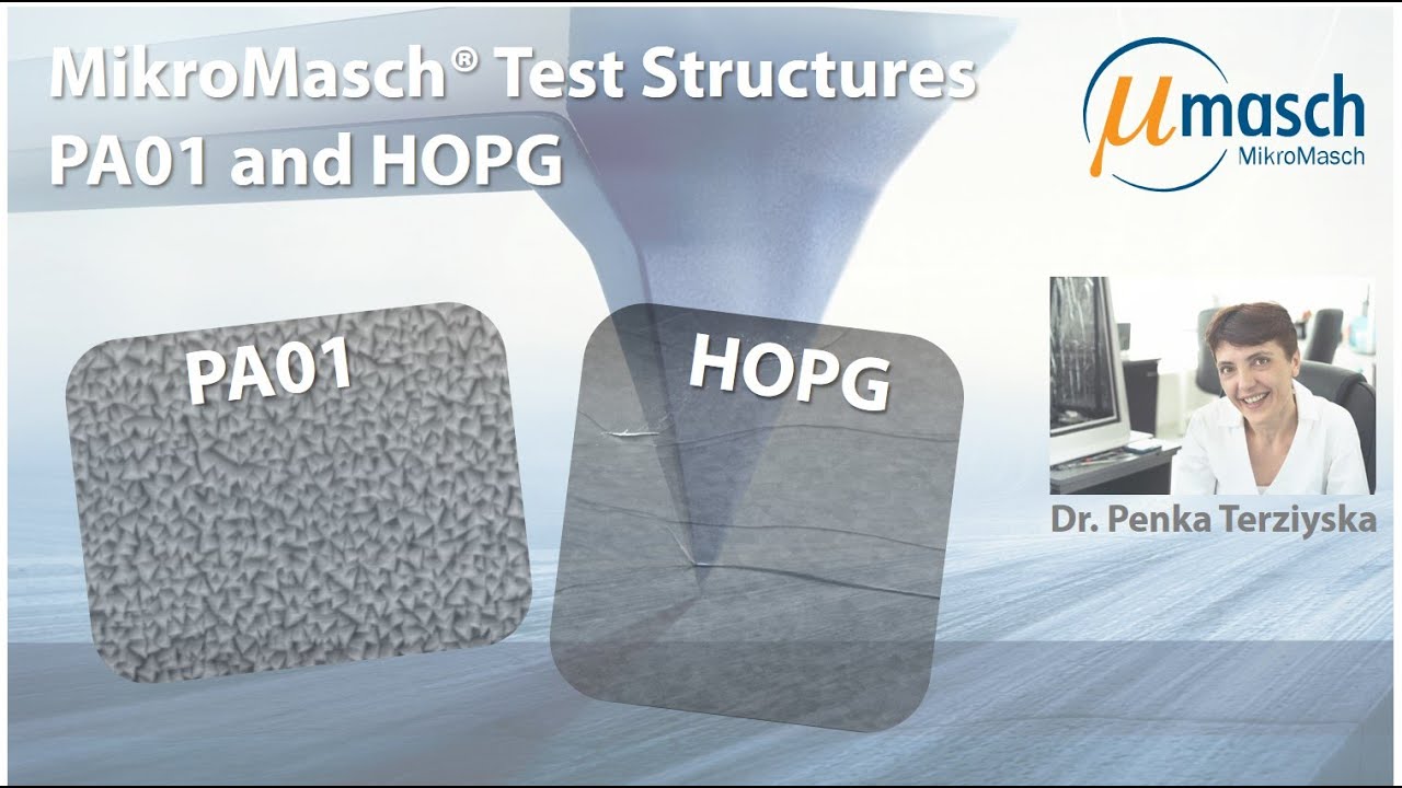 MikroMasch Test Structures PA01 and HOPG