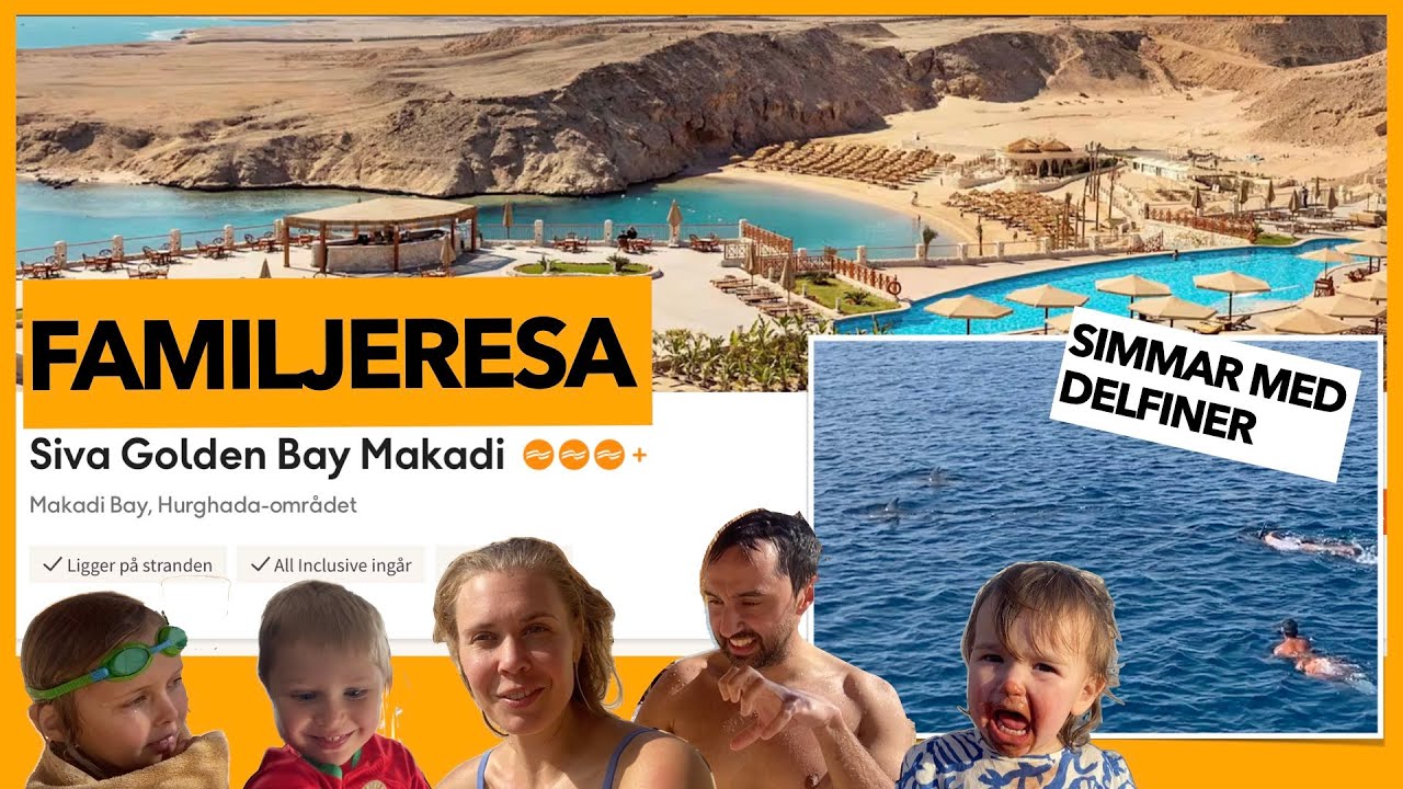 Siva Golden Bay Makadi, all inclusive i Egypten - reser 1 vecka med familjen