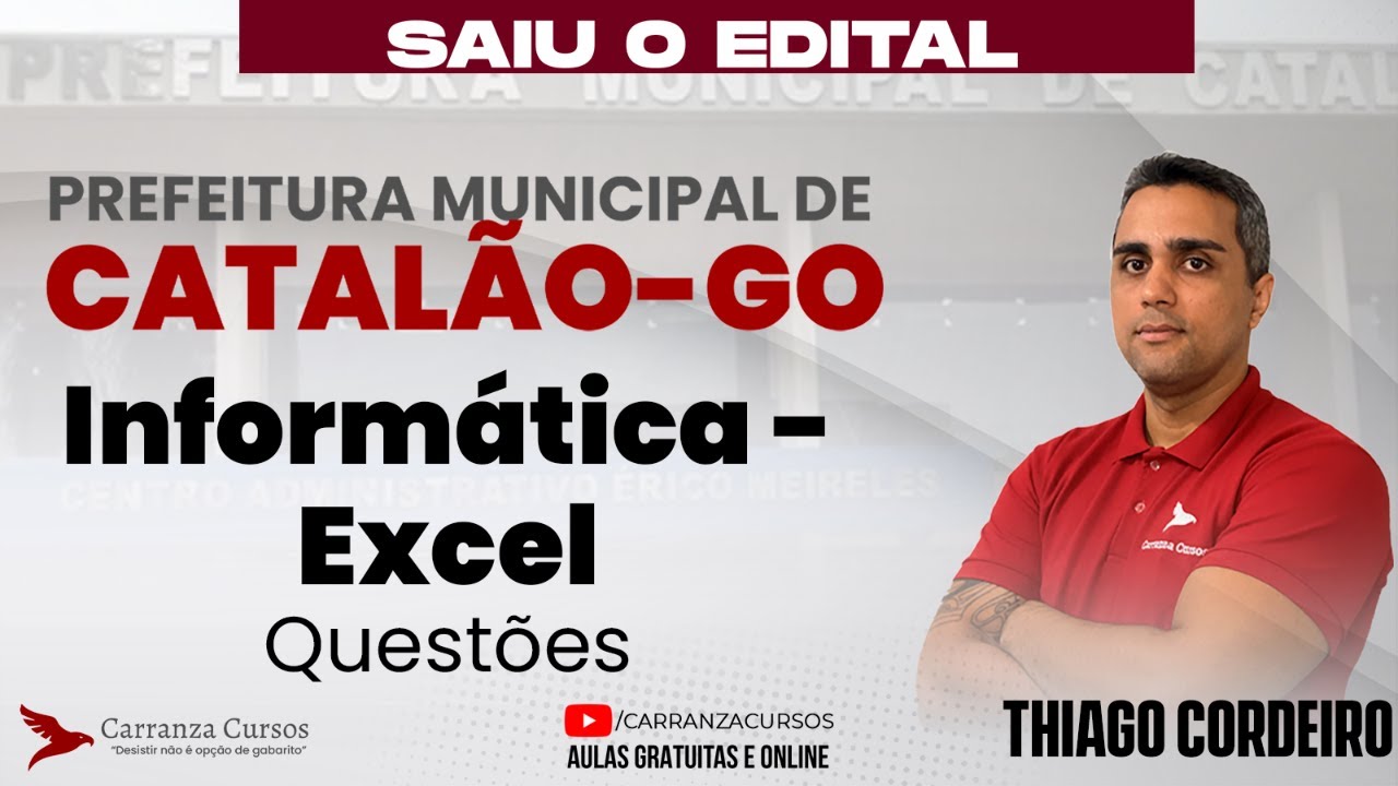 Concurso Catalão-GO | Informática - Excel | Questões