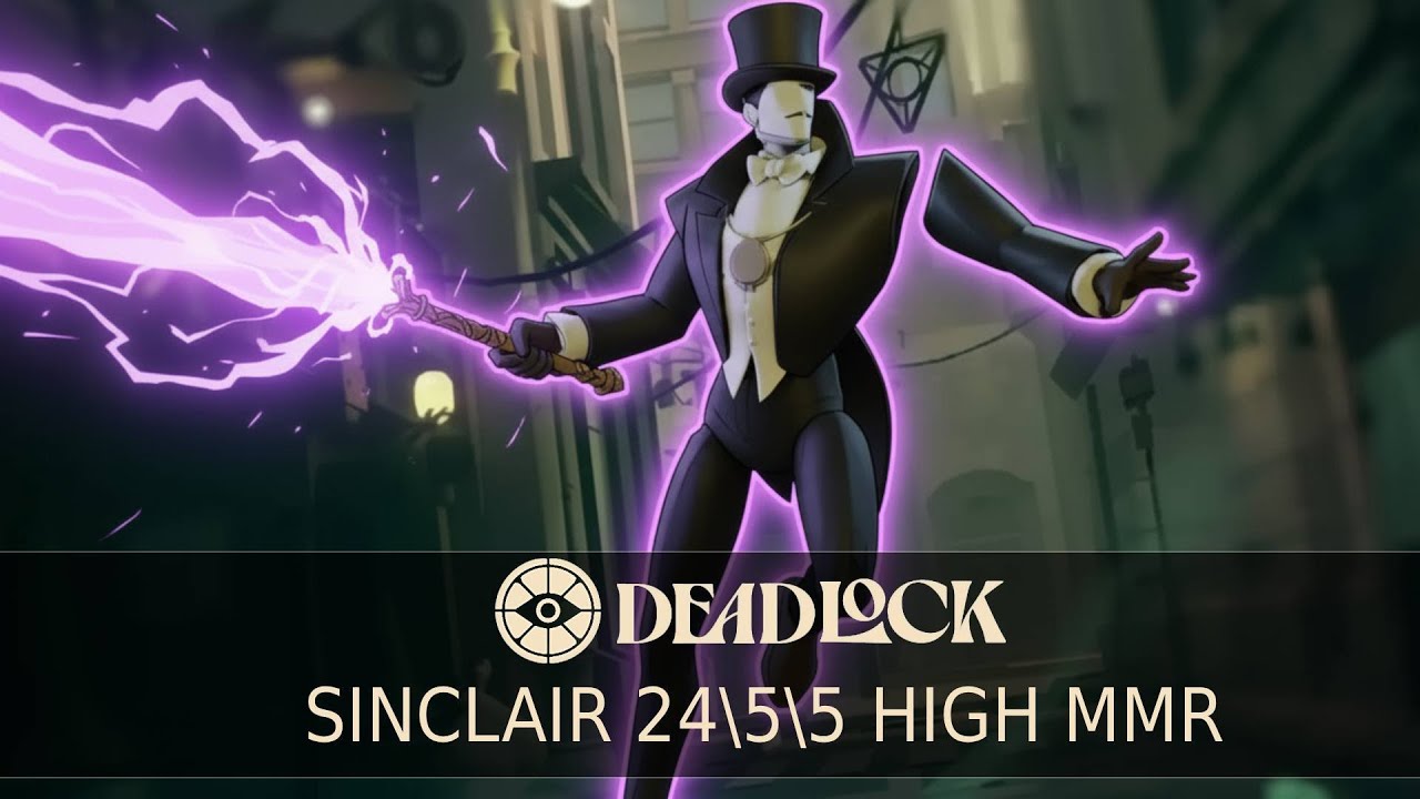 Deadlock High MMR - Sinclair 24Kills (Guide Gameplay). No Commentary
