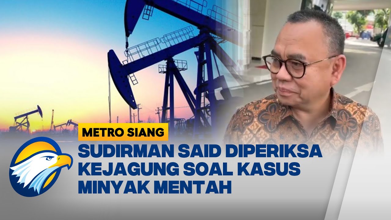 Kejagung Periksa Sudirman Said Saksi Dugaan Rasuah Minyak Mentah - [Metro Siang]