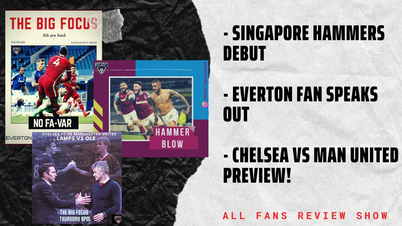 Singapore Hammers onboard! | Everton Fan speaks out |- The Big Focus