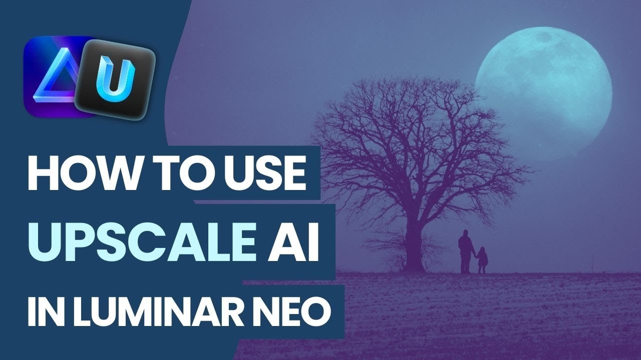 Luminar NEO: How to use UPSCALE AI extension
