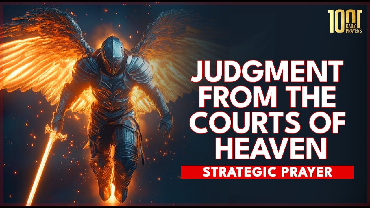 Prayer for Judgment from the Courts of Heaven