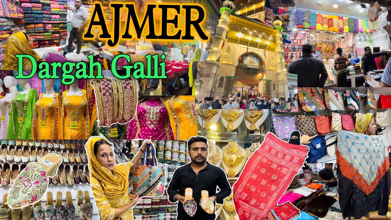 AJMER | Dargah Galli |Dhan Mandi Street Shopping Market |One Of The Best Market In Ajmer| Rajasthan
