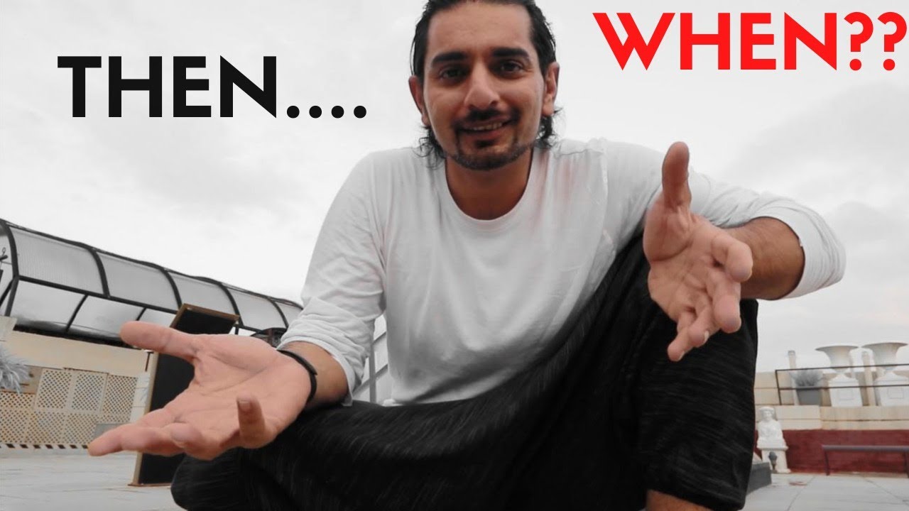 If not NOW then WHEN !??