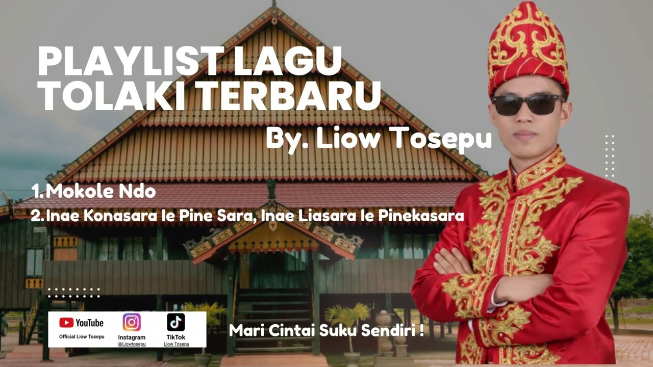 KUMPULAN LAGU TOLAKI TERBARU BY. LIOW TOSEPU