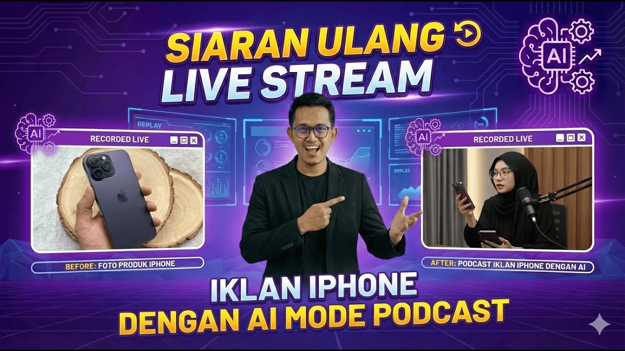 🔴 LIVE - BUAT KONTEN PAKE AI - Iklan Iphone dengan Ai mode Podcast