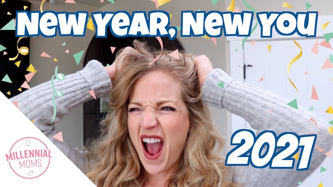 NEW YEAR, NEW YOU! | Millennial Moms