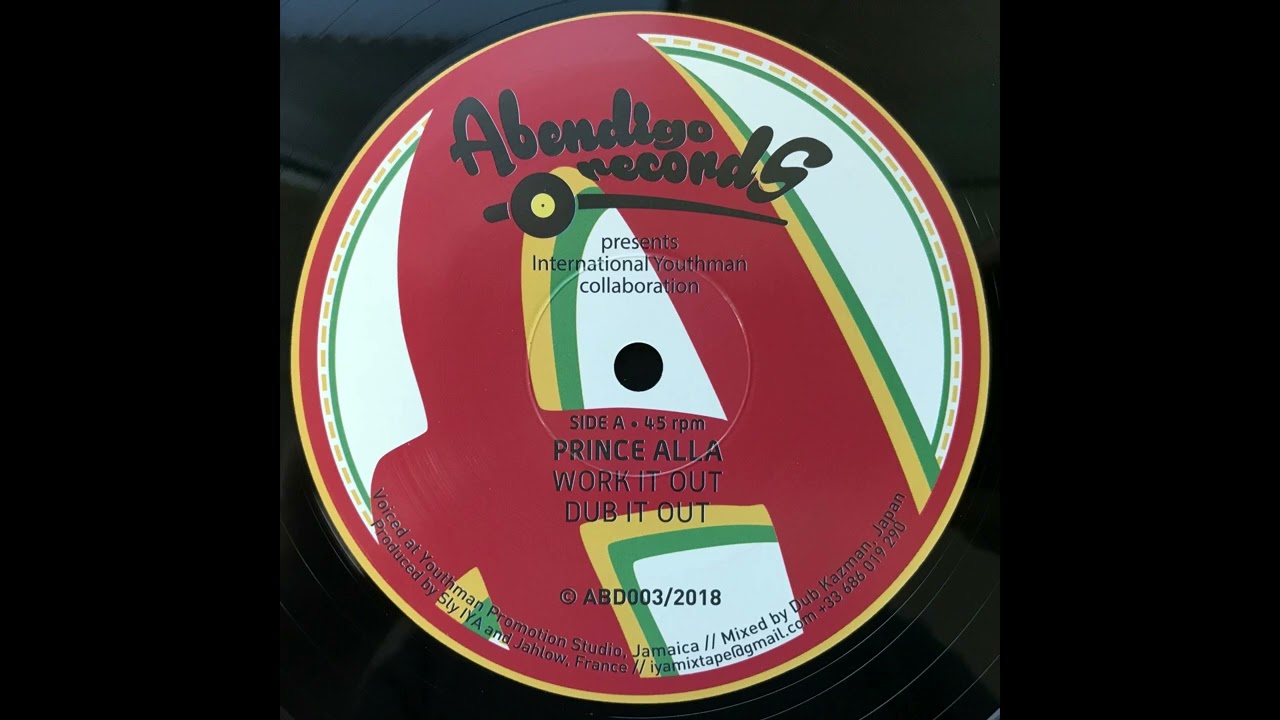 Prince Alla & Dub Kazman - Work It Out & Dub